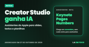 Apple Creator Studio ganha IA no Keynote, Pages e Numbers