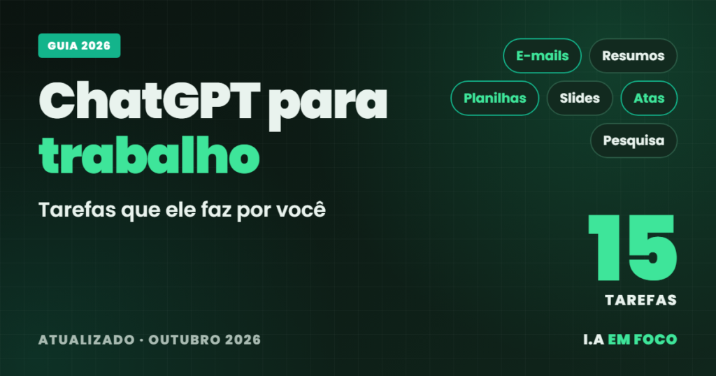 ChatGPT para trabalho: 15 tarefas que ele faz por você, de e-mails a planilhas e slides