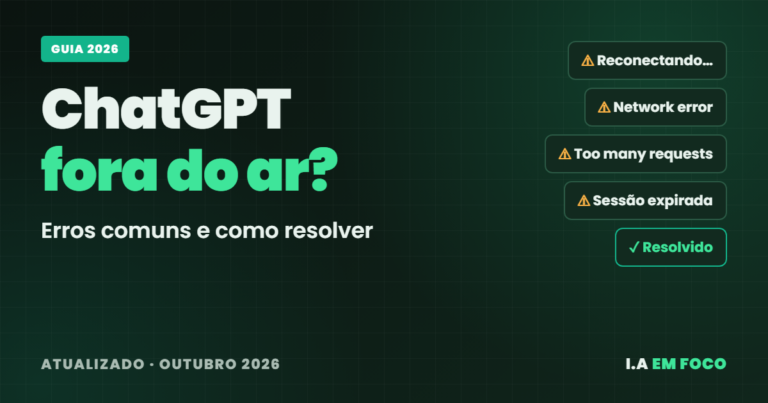 ChatGPT não está funcionando? Erros e como resolver (2026)