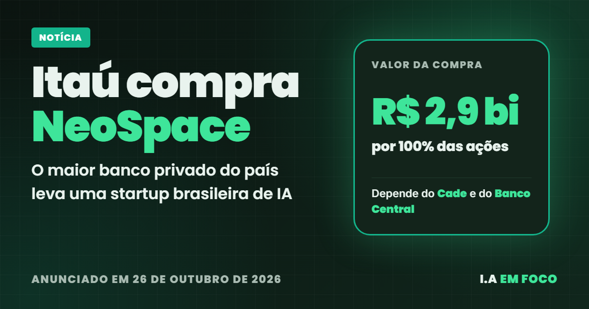 Itaú compra NeoSpace, startup brasileira de IA, por R$ 2,9 bilhões