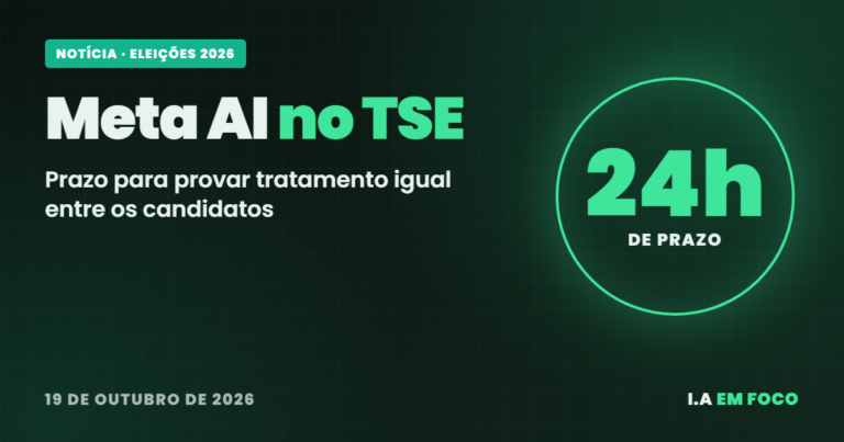 Meta AI nas eleições: TSE dá 24h à Meta e o que muda