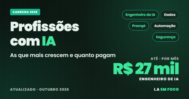 Profissões com IA: as que mais crescem e quanto pagam